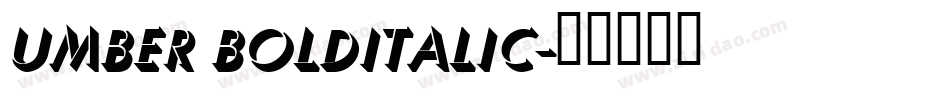 Umber BoldItalic字体转换